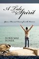 A Tale of Spirit, Honer Doris Mae