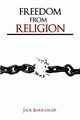 Freedom From Religion, Barranger Jack