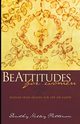 BeAttitudes for Women, Patterson Dorothy Kelly