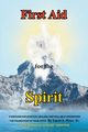 First Aid for the Spirit, Rose Sr. David A.