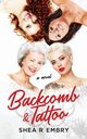 Backcomb & Tattoo, Embry Shea R