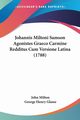 Johannis Miltoni Samson Agonistes Graeco Carmine Redditus Cum Versione Latina (1788), Milton John