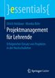 Projektmanagement fr Lehrende, Holzbaur Ulrich