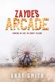 Zayde's Arcade, Smith Andy