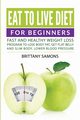 Eat to Live Diet For Beginners, Samons Brittany