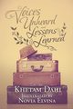 Voices Unheard and Lessons Learned, Dahi Khetam