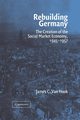 Rebuilding Germany, Van Hook James C.