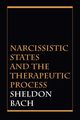 Narcissistic States and the Therapeutic Process, Bach Sheldon