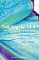 Naming the Child, Jenny Schroedel