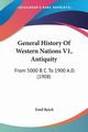 General History Of Western Nations V1, Antiquity, Reich Emil