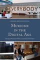 Museums in the Digital Age, Bautista Susana Smith