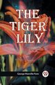 The Tiger Lily, Manville Fenn George