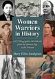 Women Warriors in History, Snodgrass Mary Ellen