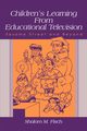 Children's Learning From Educational Television, Fisch Shalom M.