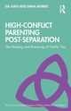 High-Conflict Parenting Post-Separation, Asen Eia