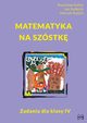Matematyka na szstk Zadania dla klasy IV, Kalisz Stanisaw, Kulbicki Jan, Rudzki Henryk