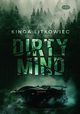 Dirty Mind, Kinga Litkowiec