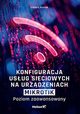 Konfiguracja usug sieciowych na urzdzeniach MikroTik Poziom zaawansowany, Guziak ukasz
