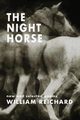 The Night Horse, Reichard William