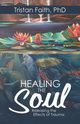 Healing the Soul, Faith PhD Tristan