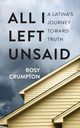 All I Left Unsaid, Crumpton Rosy