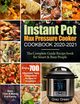 Instant Pot Max Pressure Cooker  Cookbook 2020-2021, Green Grez