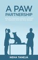 A Paw Partnership, Taneja Neha