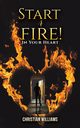 Start a Fire!, Williams Christian