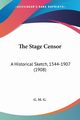 The Stage Censor, G. M. G.