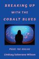 Breaking Up with the Cobalt Blues, Soberano Wilson Lindsay