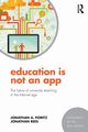 Education Is Not an App, Poritz Jonathan A.