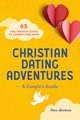 Christian Dating Adventures - A Couple's Guide, Almodovar Selina