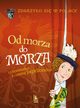 Od morza do morza, Wakua Pawe, Szymeczko Kazimierz, Bkiewicz Grayna