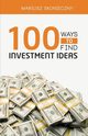 100 Ways to Find Investment Ideas, Skonieczny Mariusz