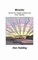 Miracles, Radding Alan