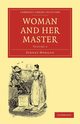 Woman and Her Master - Volume 2, Morgan Sydney