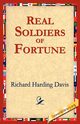 Real Soldiers of Fortune, Davis Richard Harding