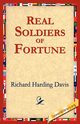 Real Soldiers of Fortune, Davis Richard Harding