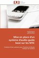 Mise en place d'un syst?me d'audio-guide bas sur les ntic, Collectif