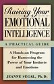 Raising Your Emotional Intelligence, Segal Jeanne