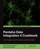 Pentaho Data Integration 4 Cookbook, Sergio Pulvirenti Adri N.