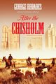 After the Chisholm, Rhoades George