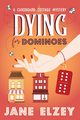 Dying for Dominoes, Elzey Jane