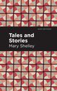 Tales and Stories, Shelley Mary