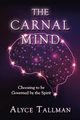 The Carnal Mind, Tallman Alyce