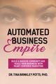 Automated Business Empire, Brinkley Potts Tina