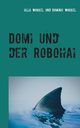Domi und der Robohai, Wokkel Ulla
