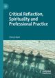 Critical Reflection, Spirituality and Professional Practice, Hunt Cheryl