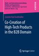 Co-Creation of High-Tech Products in the B2B Domain, Grafmller Leontin Karl