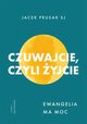 Czuwajcie, czyli yjcie, Prusak Jacek